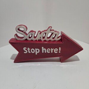 Santa Stop Here sign!